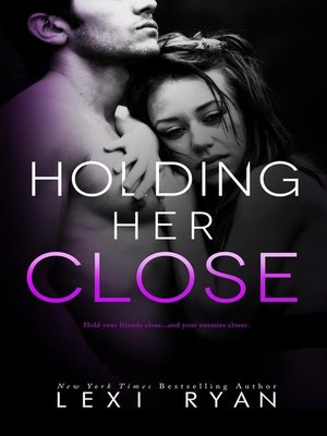 cover image of Holding Her Close